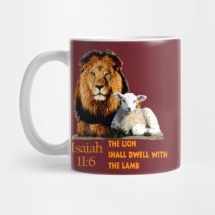 Bible Verse Isaiah 11:6 The Lion shall dwell with the Lamb Mug